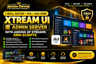setup, fix xui one, xtream UI admin server  with adding of streams, drm scripts