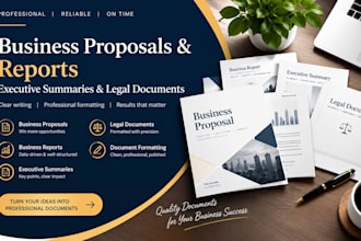 write business proposals, reports, executive summaries and legal documents