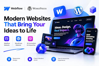 create webflow or wordpress website, 3d animation, interactive website
