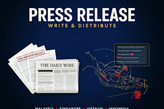 write and distribute your press release to malaysia singapore vietnam indonesia
