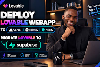 deploy lovable webapp to vercel, railway or netlify, migrate lovable to supabase