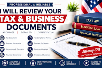 review tax and business documents as an experienced attorney CPA