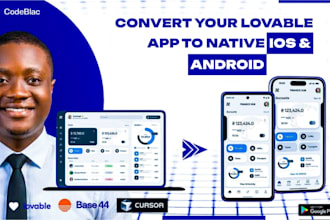 convert lovable to app, cursor or base44 web app to ios and android app