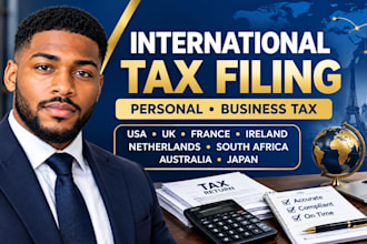 tax filling in USA UK france netherlands south africa ireland australia japan