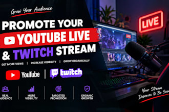 promote organic youtube live stream boost twitch streaming growth