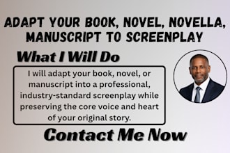 adapt your manuscript book novel to industry standard screenplay