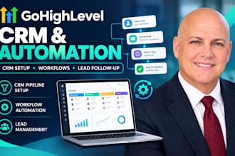 gohighlevel CRM workflow automation CRM automation