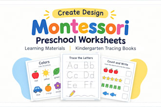 create design montessori preschool worksheets, learning materials, kindergarten