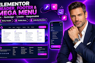 fix, create, redesign, revamp elementor header, footer or mega menu