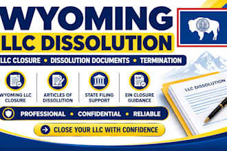 dissolve your wyoming llc and prepare llc dissolution documents