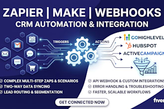 setup zapier, make, and webhook integrations for CRM automation