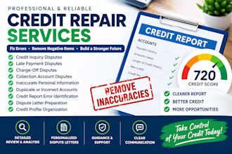 credit repair inquiry late payment boost score credit report dispute charge off