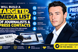 build a targeted media list of journalists and press contacts