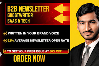 be your b2b newsletter ghostwriter for saas and tech brands