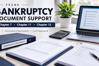 organize chapter 7, 11, 13 bankruptcy court ready documents forms civil support