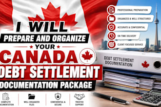prepare and organize your canada debt settlement documentation package