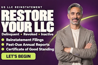 reinstate your administratively delinquent or revoked US llc