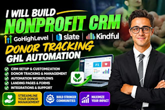 build nonprofit crm gohighlevel slate kindful donor tracking ghl automation