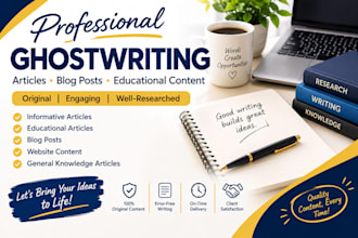 ghostwrite original articles, blog posts