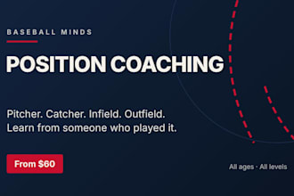 train you with a baseball coach who played your exact position
