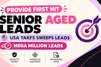 provide first hit lead, senior aged leads, takessweeps leads, mega million leads