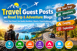 publish content on road trip and adventure blogs