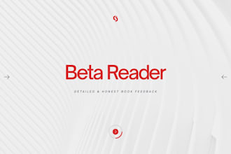 be your professional beta reader or alpha reade