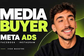 be your media buyer and meta ads manager for facebook and instagram ads