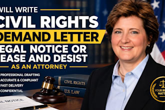 write civil rights demand letter legal notice or cease and desist as attorney