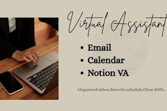 be your virtual assistant for email, calendar and notion sop
