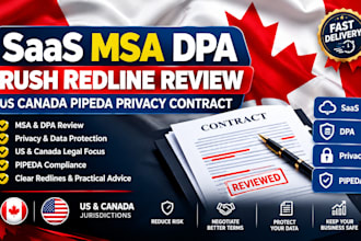 saas msa dpa rush redline review US canada pipeda privacy contract