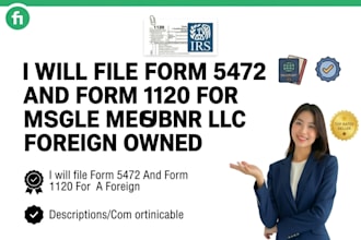 file from 5472 and form 1120 for single member llc foreign owned