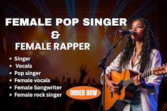 be a singer, female vocals rock singer, female rapper