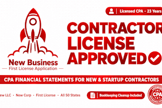 prepare CPA financial statements for new contractor business license approval