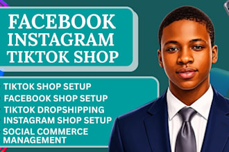 setup tiktok shop, facebook shop, instgaram shop, tiktok shop dropshipping