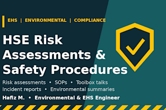 write your hse risk assessment, safety procedures and ehs documents