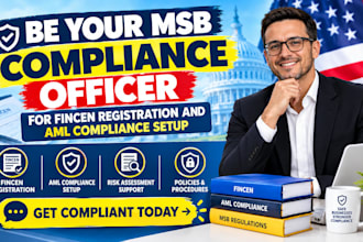 be your msb compliance officer for us msb fincen registration and aml compliance
