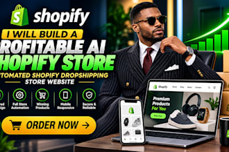 build profitable ai shopify store automated shopify dropshipping store website