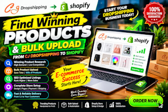find winning products and bulk upload from cj dropshipping to shopify
