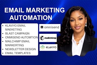 setup email automation workflows, blast campaign on omnisend, klaviyo, mailchimp