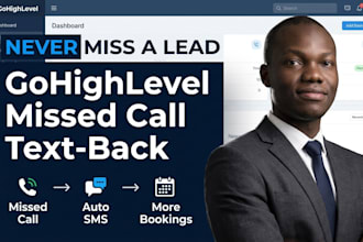 set up gohighlevel missed call text back automation