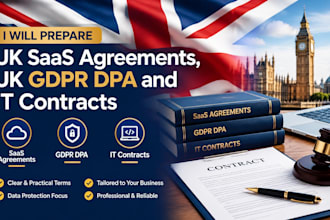 prepare UK saas agreements, UK gdpr dpa and IT contracts