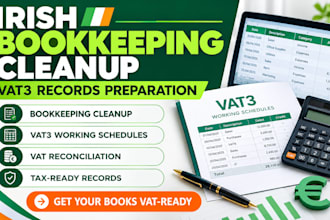 clean up irish bookkeeping and prepare vat3 records for your tax return filing