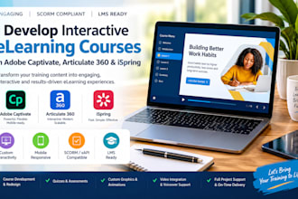 develop interactive elearning course in adobe captivate, articulate 360, ispring