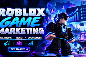 market your roblox game to increase visibility and player engagement