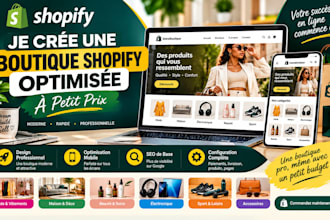 créer une boutique shopify optimisée pas chere