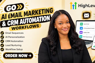 set up gohighlevel ai assisted email marketing ,ghl crm automation workflows