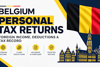handle belgium personal tax returns, foreign income, deductions and tax records