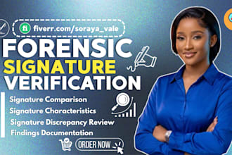do forensic signature analysis, verification, comparison and forgery examination