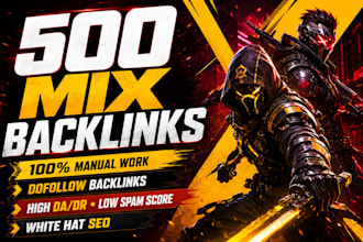 make powerful 500 mix package backlinks with high authority